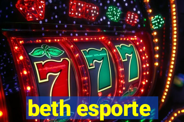 beth esporte